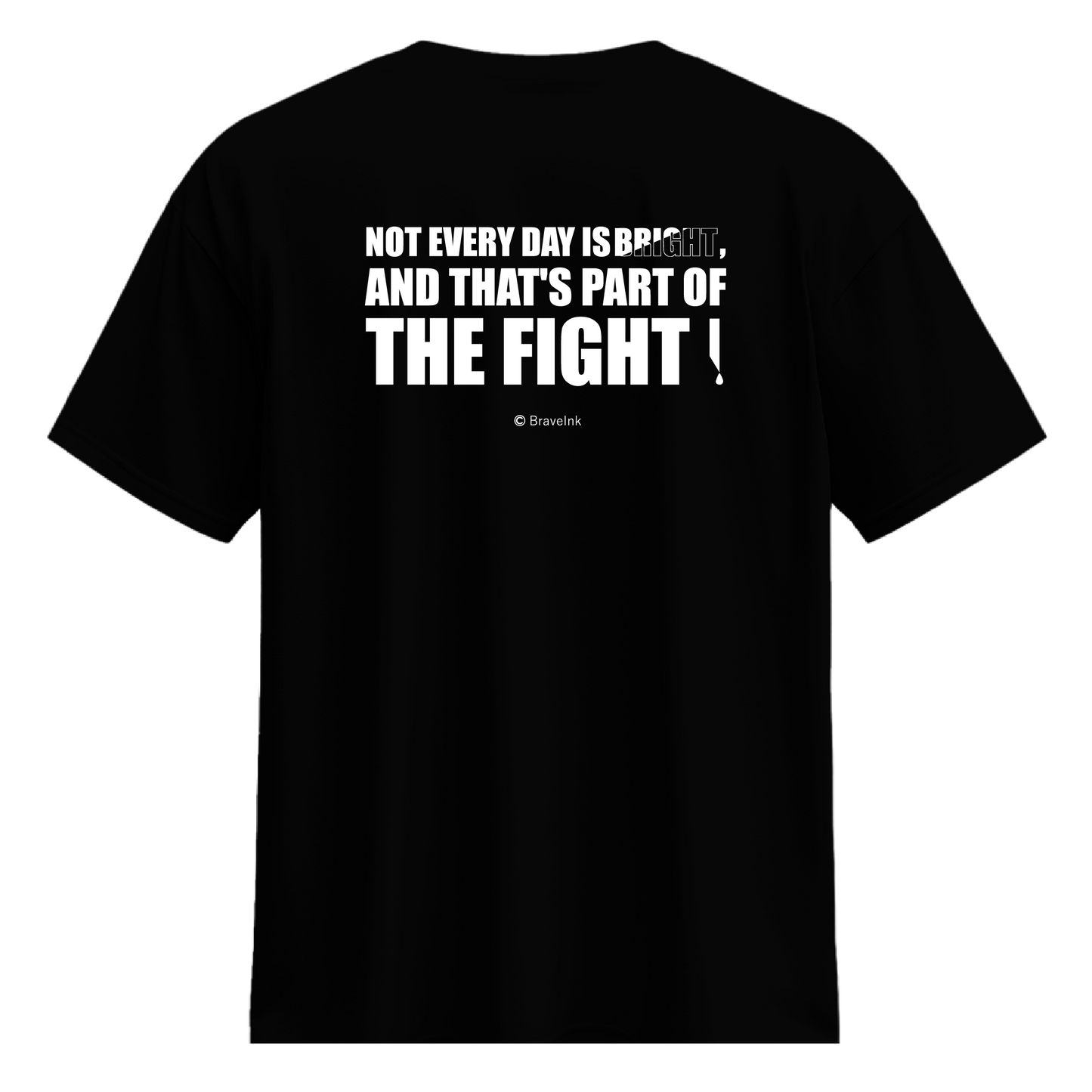 Bright & Fight T-Shirt
